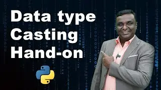 Data Type Casting in Python Hands-On Ep 02 | Python Hub