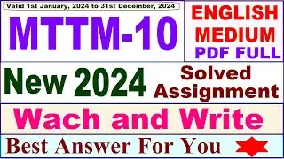 MTTM 10 solved assignment 2024 in English / mttm 10 solved assignment 2023-24 / mttm-10 2024