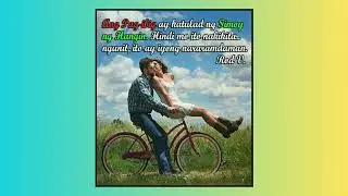 LOVE QUOTES TAGALOG / INSPIRATIONAL QUOTES / MOTIVATION VIDEO / RELATIONSHIP QUOTES / LIFE QUOTES