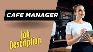 Job description of Cafe Manager - Role, Responsibilities & Skills