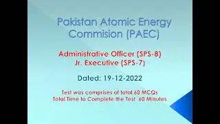 Admin Officer & Jr.Executive Test MCQs | PAEC Today Paper MCQs | Atomic Solved MCQs Dated 19-12-2022