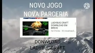 DONWLOAD LADYBUGCRAFT E NOVA PAR&Ccedil;ERIA DO CANAL