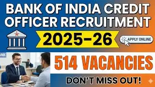 Bank of India Credit Officer Vacancy 2025 | BOI New Recruitment | Apply Online