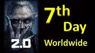 Robot 2.0 Movie 7th day Box office collection In 2018 | Worldwide | All Version