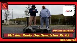 Der erste SpeedTest  des Reely Deathwatcher XL 6S Geht Fast SCHIEFF