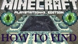 Minecraft ( Wii U / PS3 / XBOX ) - How To Find and Activate The End Portal - Playstation 3 Tutorial