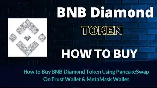 How to Buy BNB Diamond Token (BNBD) Using PancakeSwap On Trust Wallet OR MetaMask Wallet