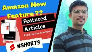 Amazon New Features | Featured Articles on amazon | TechVisor #shorts
