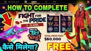 how to complete free fire tri series event/fight for the pride event/free fire tri series 2021