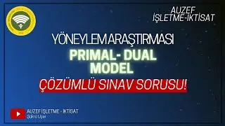 AUZEF Y&ouml;neylem Araştırması Primal - Dual Model