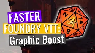Faster Foundry VTT: Visual Assets