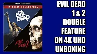 EVIL DEAD 1 & 2 Double Feature [4K UHD] Unboxing!!! - JIGGY RANDALL