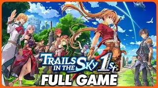 Trails in the Sky 1st Chapter - Full Game Playthrough