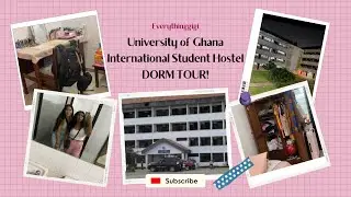 Dorm Tour | University of Ghana | ISH 1 | Studying Abroad | Everythinggigi