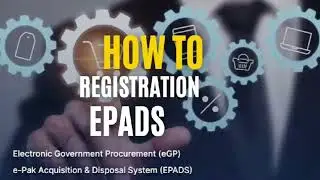 How to Register on EPAD | EPAD Registration | EPAD Par Register Kaise ho | Bid Submission on EPAD