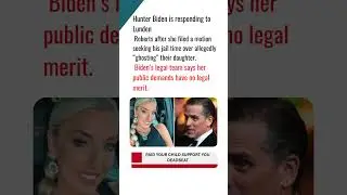 Public Backlash Intensifies Against Hunter Biden Amid Child Support Feud
