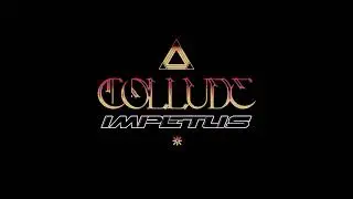 Collude - Collusion - Official Lyric Video