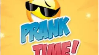 Let&rsquo;s go prank time