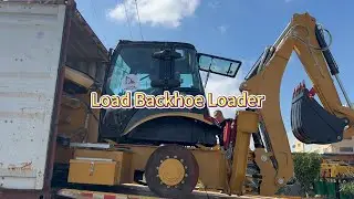 Shipping | CAT backhoe loader to North America | ShiWen Machinery Co.