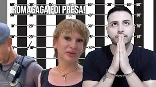 ROMAGAGA PRESA? TUDO O QUE SABEMOS SOBRE A PRISÃO DA INFLUENCER!
