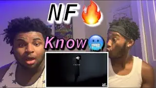 NF - Know (REACTION VIDEO) (CRAZY!!!)