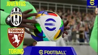 Juventus-Torino. Italian Championship. eFootball 2025. Ultra Realistic Graphics. Top Player Level.