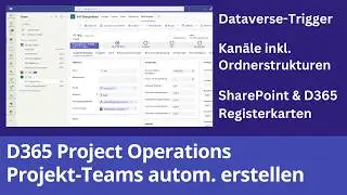 Dynamics 365 Project Operations & Power Automate: Teams anlegen per Flow