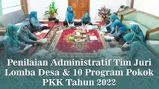 Penilaian Administratif  Lomba Desa Tingkat Kabupaten & 10 Program Pokok PKK Tahun 2022
