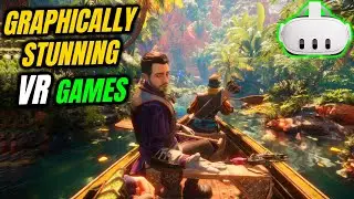 12 Graphically Impressive VR Games You Should Not Miss!