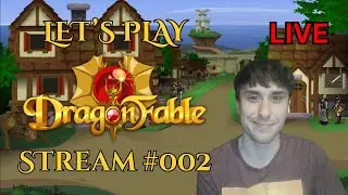 🔴 LIVE | Oaklore Keep! - Let's Play #DRAGONFABLE (Stream 002)