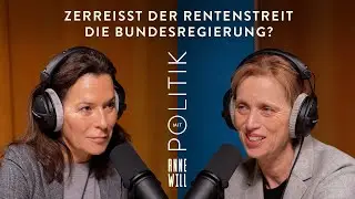 Zerrei&szlig;t der Rentenstreit die Bundesregierung? Mit Karin Prien (CDU)