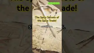 The Spicy Secrets of the Spice Trade! #SpiceTrade #History #CulinaryAdventures #WorldHistory #Spices