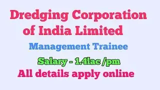 Dredging Corporation of India Limited &ndash;managment trainee