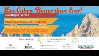 Los Cabos - Better than Ever for Travel Events