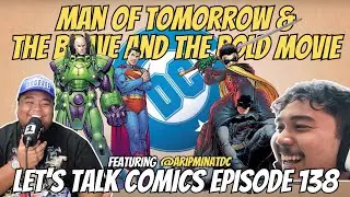 Man of Tomorrow | The Brave and The Bold Discussion Bersama @arifgrayson  | Episode 138