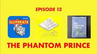 Ted Bundy's Girlfriend | firsthand account of The Phantom Prince (illiterate podcast)