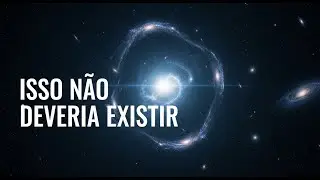 Existe Algo no Universo Que Nunca Deveria Existir