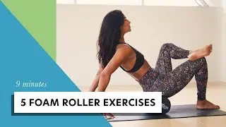 5 Foam Roller Exercises | Tania Brown Yoga