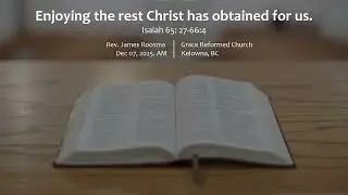 Beginning the Eternal Sabbath | Dec  7, 2025 – AM | Grace Reformed Church