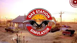 Gas Station Simulator#2:Новая парковка с ускоренным временем продажи.