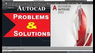 AutoCAD problems and solutions