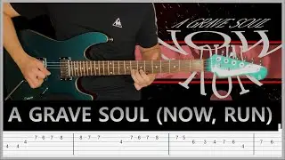A GRAVE SOUL (NOW, RUN) - Forsaken OST | Guitar Cover & Tabs