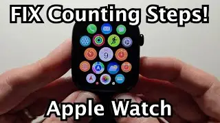 Apple Watch Not Counting Steps / Exercise - How to FIX!