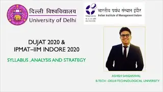 DUJAT and IPMAT INDORE | SYLLABUS |ANALYSIS |STRATEGY |Ashish Sansanwal