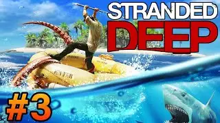 Stranded Deep Episode 3 The Island