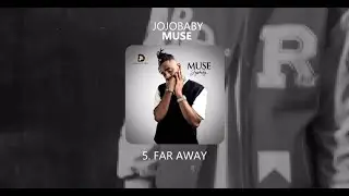 Jojobaby - Far Away (Lyric Video)