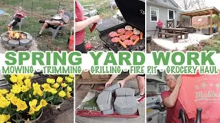 SPRING YARD WORK / MOWING, TRIMMING, GRILLING, FIREPIT, SMALL GROCERY HAUL, HOMEMAKING / SPRING 2025
