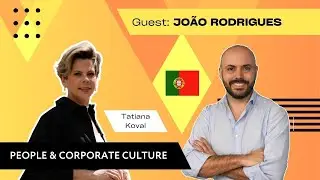 PEOPLE & CORPORATE CULTURE | Happy at Work Podcast ft. Jo&atilde;o Rodrigues