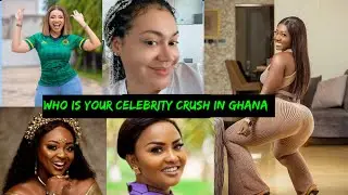 Who is Your Celebrity Crush💖 in Ghana? Public Interview