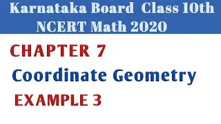Coordinate Geometry | class 10 Chapter 7 Example 3 | Karnataka Board NCERT Math 2021